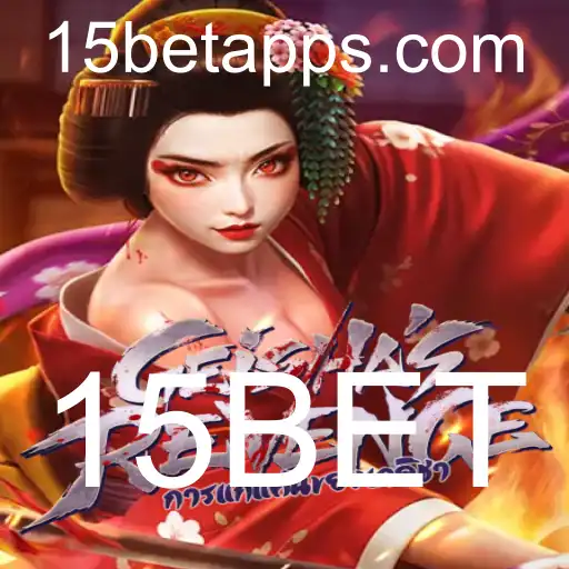 GeishasRevenge: Descubra o Universo Emocionante deste Jogo com 15BET